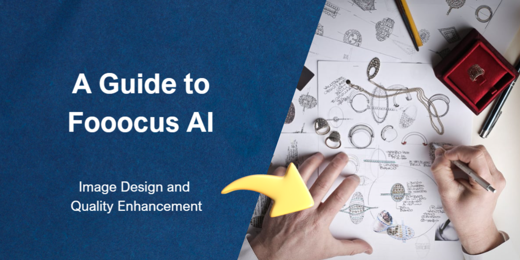 A Guide to Fooocus AI