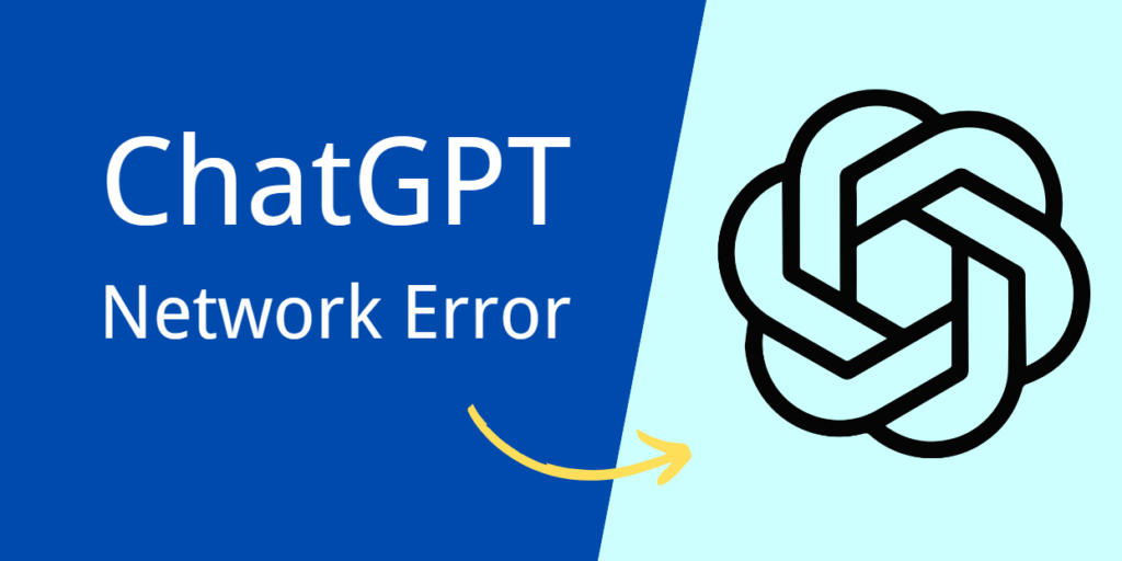 ChatGPT Network Error